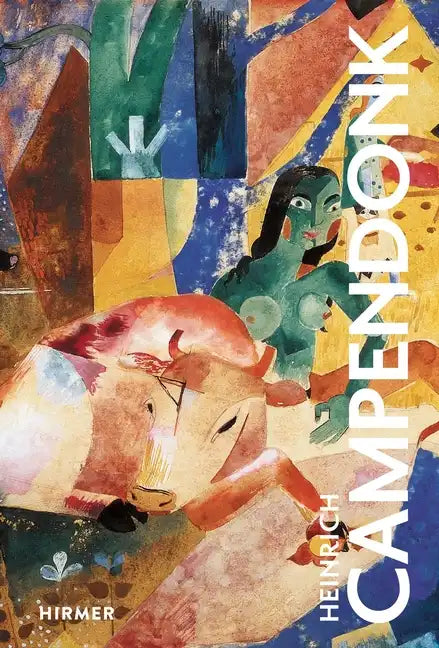 Heinrich Campendonk - Hardcover