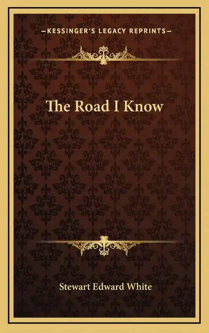 The Road I Know - Hardcover
