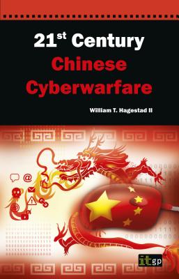 21st Century Chinese Cyberwarfare - Paperback