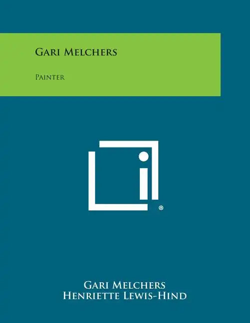 Gari Melchers: Painter - Paperback