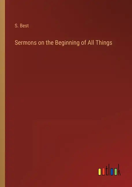 Sermons on the Beginning of All Things - Paperback