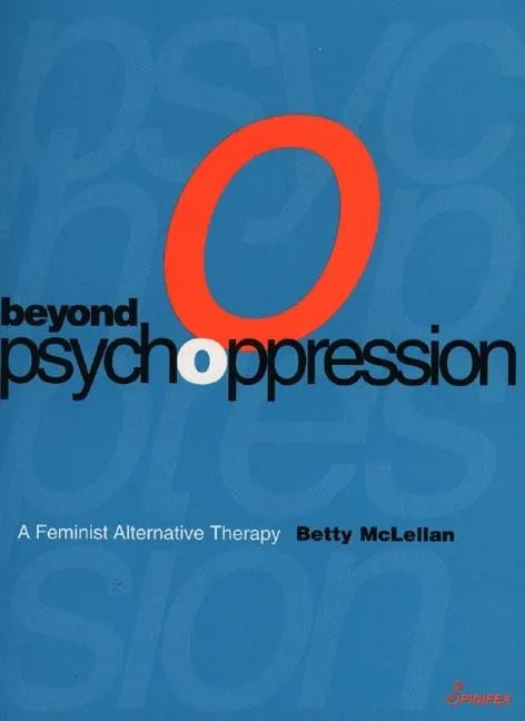 Beyond Psychoppression - Paperback
