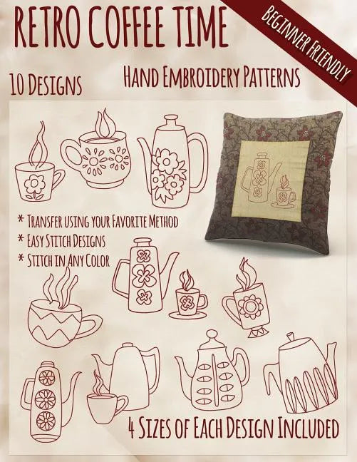 Retro Coffee Time Hand Embroidery Patterns - Paperback