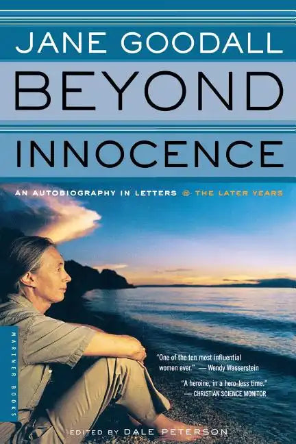 Beyond Innocence: An Autobiography in Letters: The Later Years - Paperback