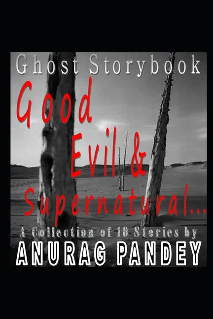 Good, Evil & Supernatural...: Ghost Storybook - Paperback