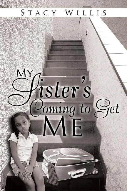 My Sister's Coming to Get Me - Paperback