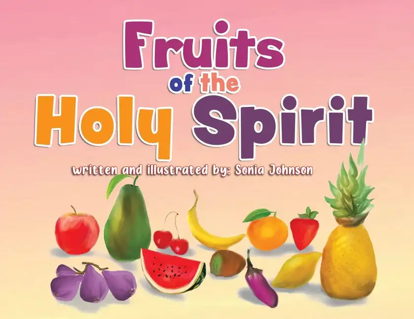Fruits of the Holy Spirit - Paperback