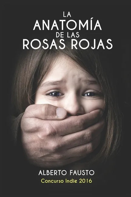 La anatomía de las rosas rojas - Paperback