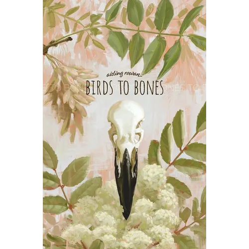 Birds to Bones: Writings on Grief, Gender, Mormonism, and Magic - Paperback