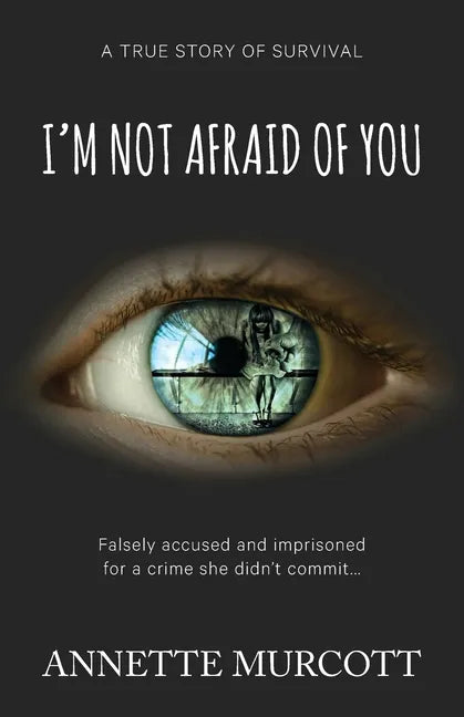 I'm Not Afraid of You - Paperback