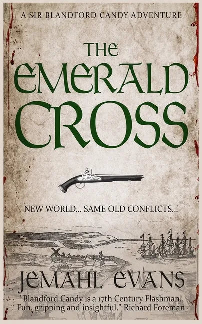The Emerald Cross: A Sir Blandford Candy Adventure - Paperback