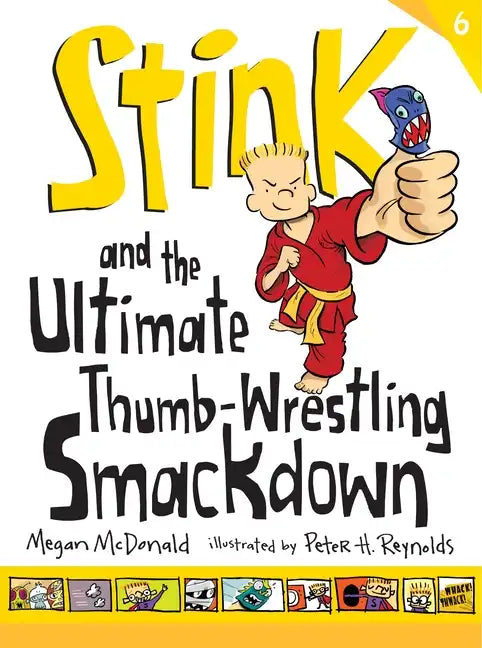 Stink and the Ultimate Thumb-Wrestling Smackdown - Hardcover