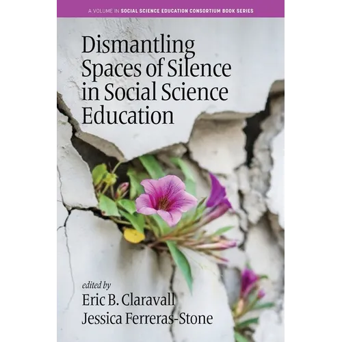 Dismantling Spaces of Silence in Social Science Education - Paperback
