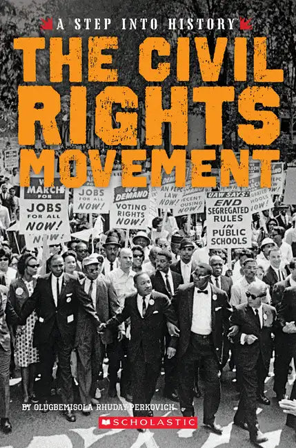 The Civil Rights Movement (a Step Into History) - Paperback