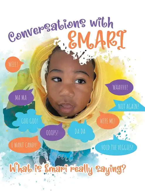 Conversations With Emari: What is Emari really saying? - Hardcover