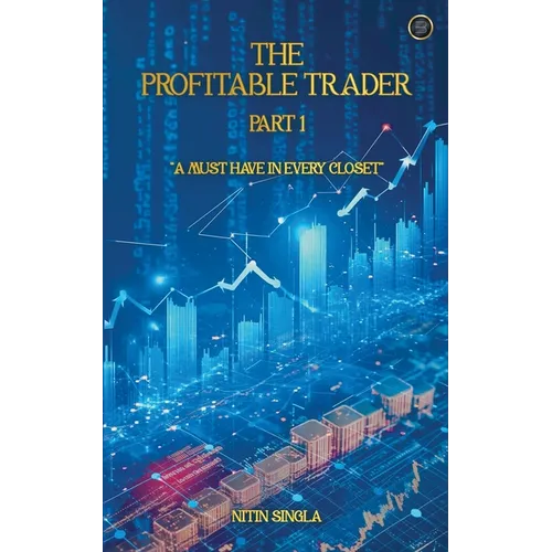 'The Profitable Trader - Part 1' - Paperback
