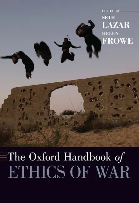 The Oxford Handbook of Ethics of War - Paperback