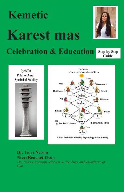 Kemetic Karest mas Celebration & Education: Step by Step Guide - Paperback