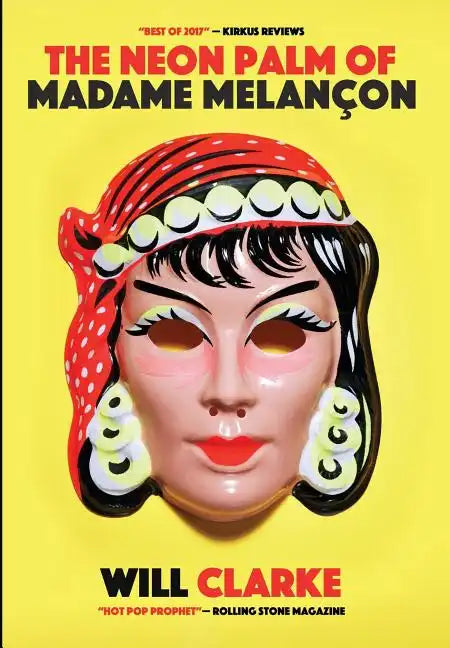 The Neon Palm of Madame Melancon - Hardcover
