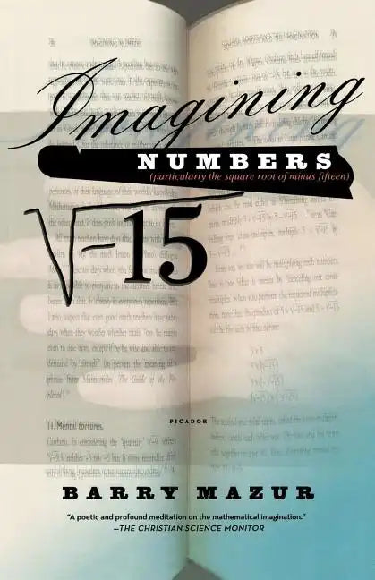 Imagining Numbers: (Particularly the Square Root of Minus Fifteen) - Paperback