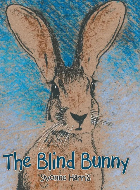 The Blind Bunny - Hardcover