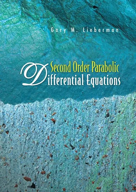 Second Order Parabolic Differential Eqn - Hardcover