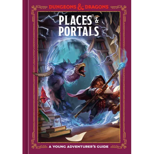 Places & Portals (Dungeons & Dragons): A Young Adventurer's Guide - Hardcover