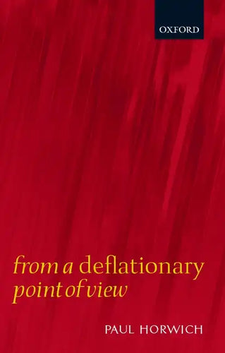 From a Deflationary Point of View - Hardcover