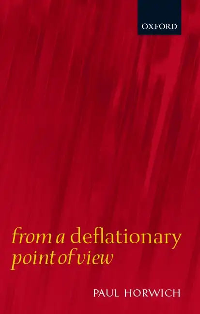 From a Deflationary Point of View - Hardcover