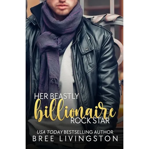 Her Beastly Billionaire Rock Star: A Clean Billionaire Romance Book Seven - Paperback