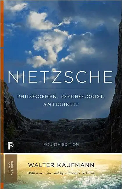 Nietzsche: Philosopher, Psychologist, Antichrist - Paperback