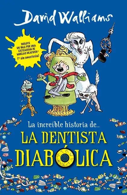La Increíble Historia De...La Dentista Diabólica / Demon Dentist - Paperback