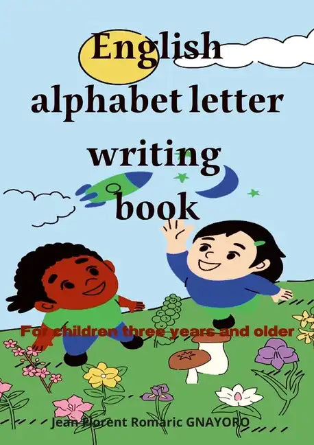 English alphabet letters writing book: For children three years and older - Paperback