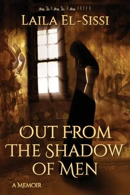 Out From The Shadow Of Men - Paperback