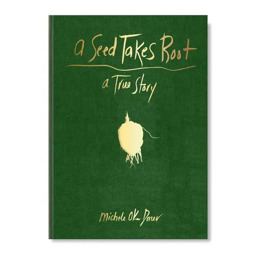 A Seed Takes Root: (Nature Book for Kids) - Hardcover