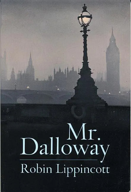 Mr. Dalloway: A Novella - Paperback