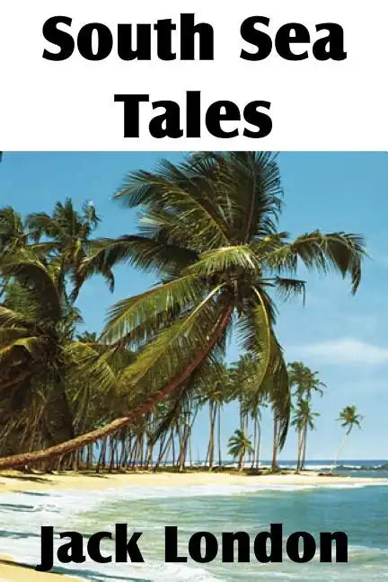 South Sea Tales - Paperback