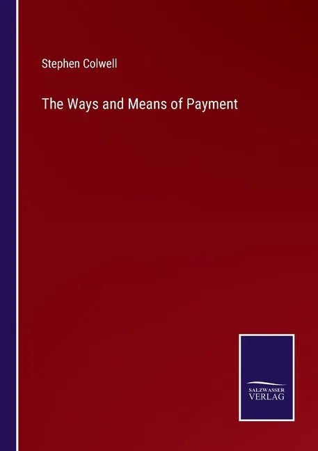 The Ways and Means of Payment - Paperback