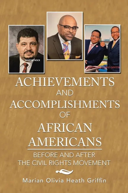Achievements and Accomplishments of African Americans: Before and After the Civil Rights Movement - Paperback
