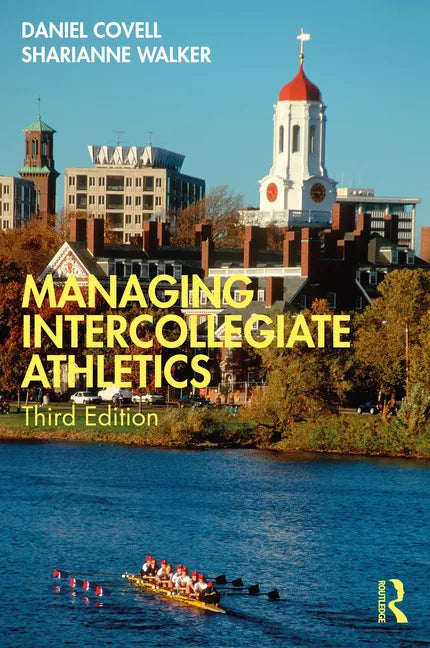 Managing Intercollegiate Athletics - Paperback
