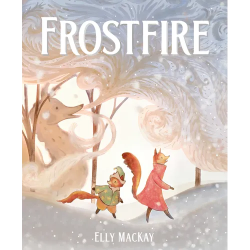 Frostfire - Hardcover