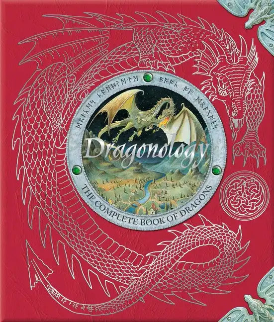 Dragonology: The Complete Book of Dragons - Hardcover
