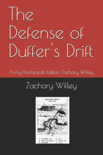 The Defense of Duffer's Drift: Army Flashcards Edition Zachary Willey - Paperback