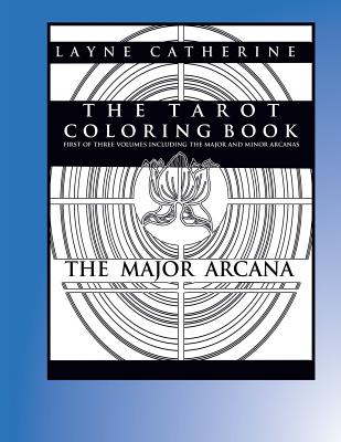 The Tarot Coloring Book - The Major Arcana: Advanced Coloring Therapy For Adults - Paperback