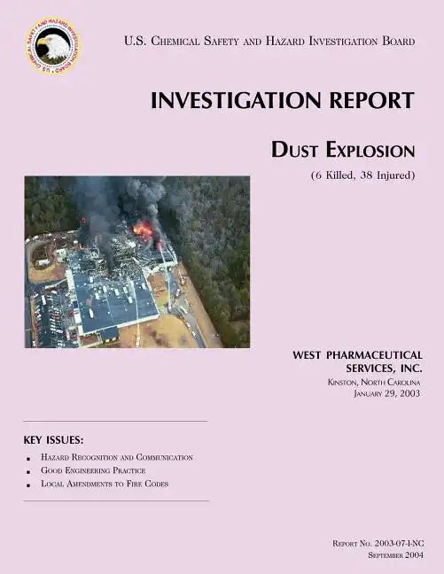 Investigation Report Dust Explosion - Paperback