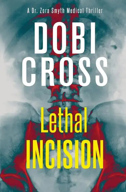Lethal Incision: A gripping medical thriller - Paperback