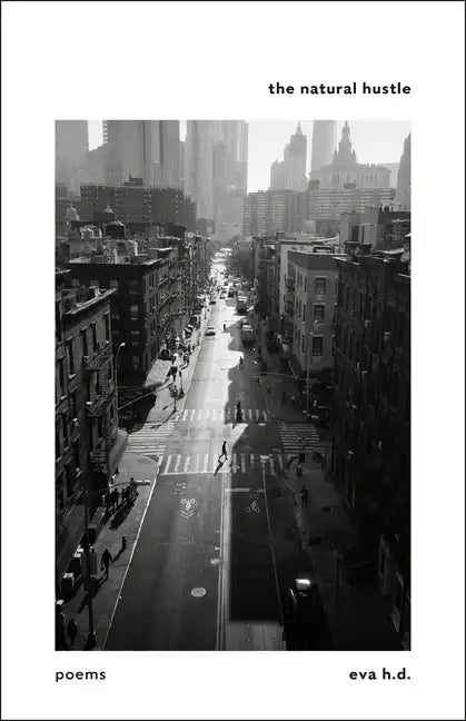 The Natural Hustle: Poems - Paperback