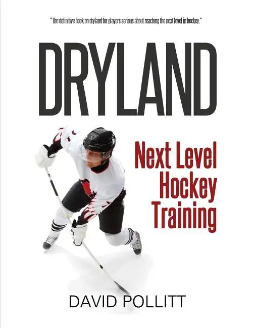 Dryland: Next Level Hockey Training - Paperback