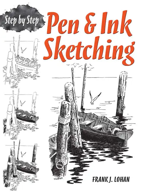 Pen & Ink Sketching: Step by Step - Paperback