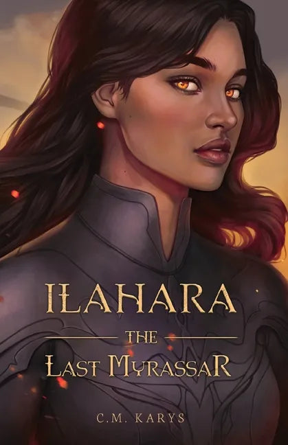 Ilahara: The Last Myrassar - Paperback